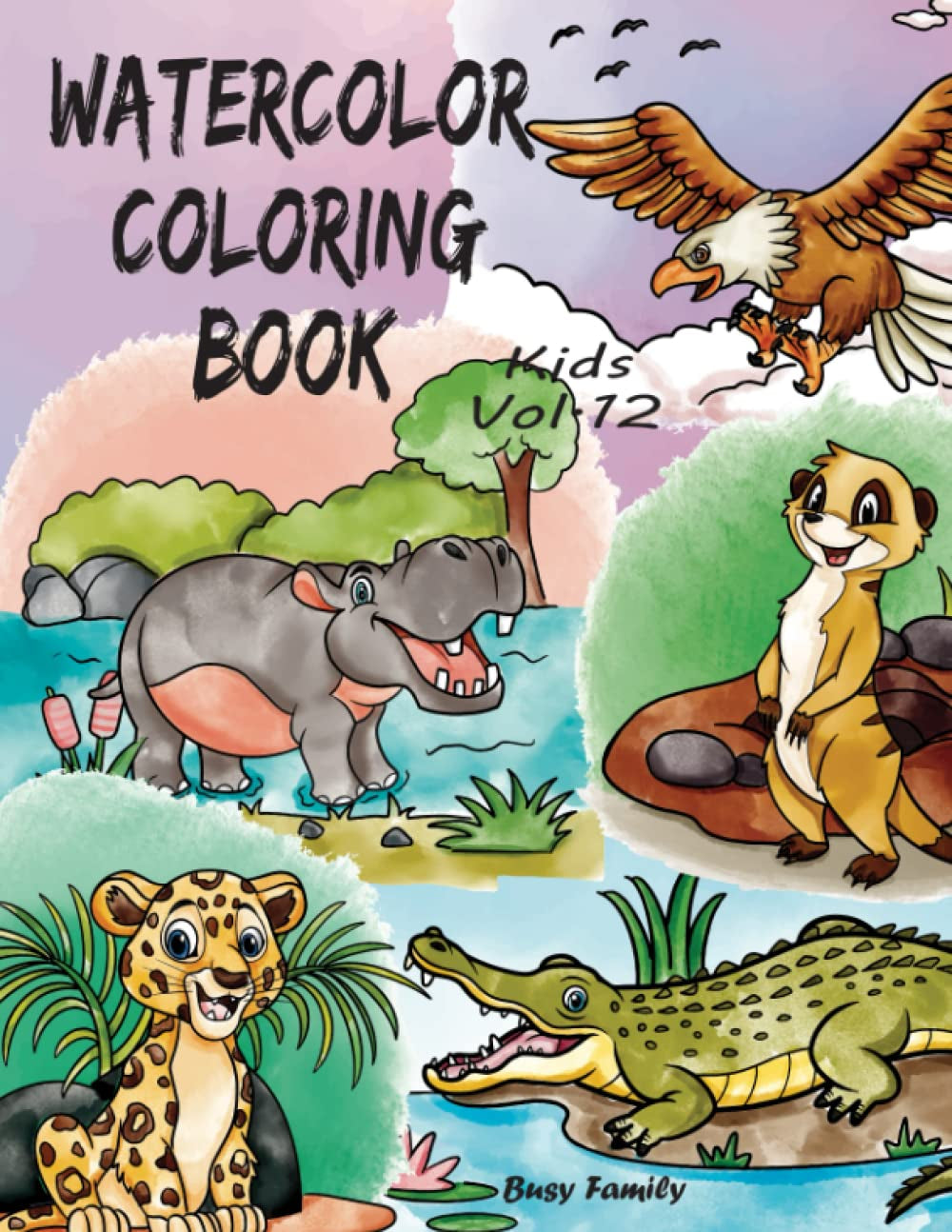 Watercolor Coloring Book Kids: (Vol.12: Wild Animals with FUN FACTS) 12 ADORABLE Coloring Pages + 12 Inspiring REFERENCE Pages for Kids to Copy. a Watercolor Book for Kids, Toddlers, Girls, and Boys!